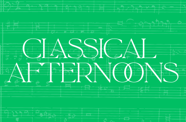 Classical afternoons text on green background against faded sheet music