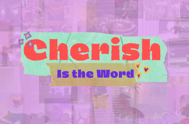 Cherish Is the Word type on pink collage background